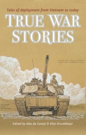 True War Stories by Alex Di Campi & Khai Kumbaa & Alex Di Campi