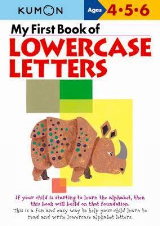 My First Book Of Lowercase Letters by Various