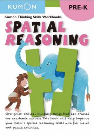 Thinking Skills Spatial Reasoning Pre-K by Various