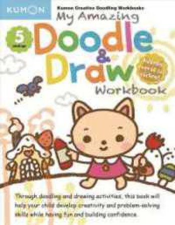 My Amazing Doodle And Draw Workbook by Various