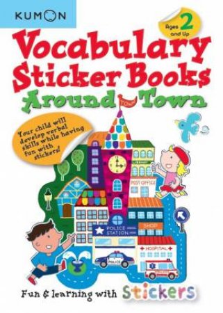 Vocabulary Sticker Books: Around Town by Various