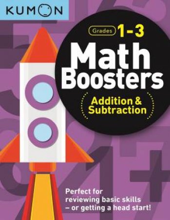 Math Boosters: Addition & Subtraction (Grades 1-3) by Various