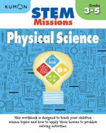 STEM Missions: Physical Science by Various