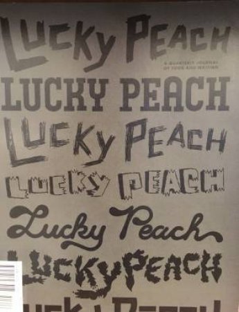 Lucky Peach Issue 24 by David Chang, Peter Meehan & Chris Ying