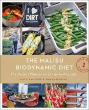 The Malibu Biodynamic Diet The Perfect Plan For An UltraHealthy Life