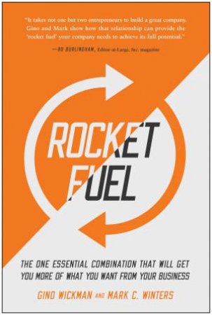 Rocket Fuel by Gino Wickman & Mark C. Winters