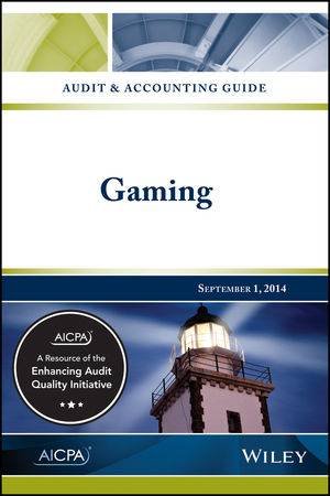 Audit and Accounting Guide: Gaming by AICPA