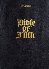 R Crumb Bible Of Filth