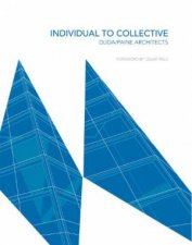 Individual to Collective DudaPaine Architects