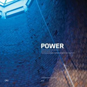 Power: BNIM: Adaptive Reuse by MCDOWELL STEVE AND BLACKWELL MARLON