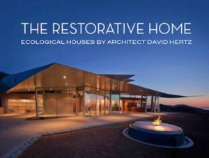 Restorative Home: Ecological Houses by HERTZ DAVID