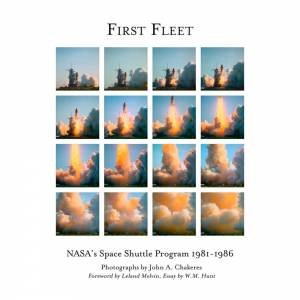 First Fleet by John Chakeres & Leland Melvin & W.M. Hunt