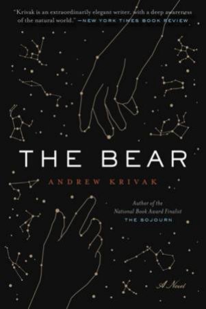 The Bear by Andrew Krivak