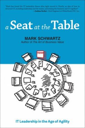 A Seat At The Table by Mark Schwartz