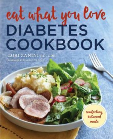 Eat What You Love Diabetes Cookbook by Sonoma Press