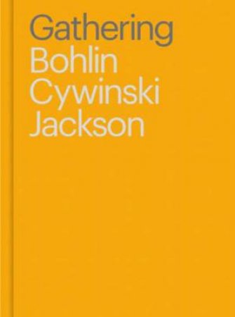 Gathering: Bohlin Cywinski Jackson by Sam Lubell