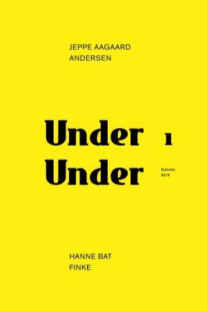 Under Under: Jeppe Aagaard Andersen - Hane Bat Finke by Various