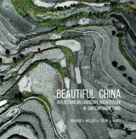 Beautiful China by Richard J. Weller