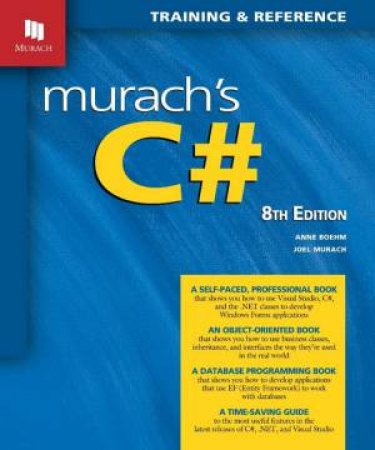 Murach's C# 8/e by Anne Boehm & Joel Murach