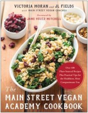 The Main Street Vegan Academy Cookbook