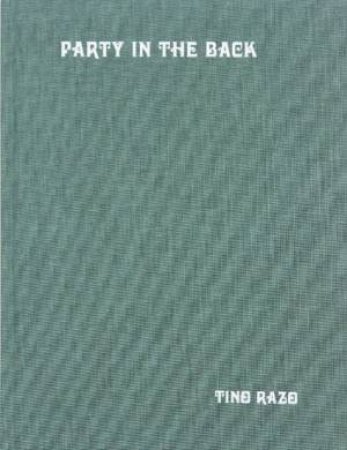 Party In The Back by Tino Razo