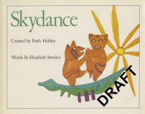 Skydance by Faith Hubley & Elizabeth Swados