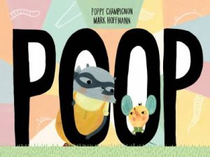 Poop by Poppy Champignon & Mark Hoffmann