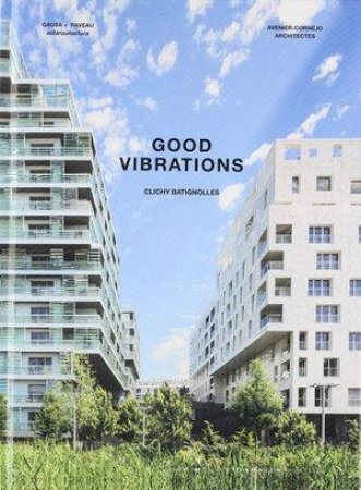 Good Vibrations by Manuel Gausa & Florence Raveau & Christelle Avenier & Miguel Cornejo & Ricardo Devesa