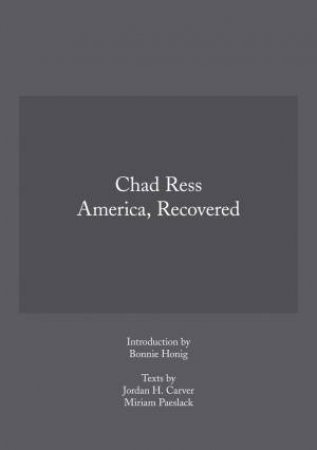 America Recovered by Chad Ress & Jordan H. Carver & Miriam Paeslack & Bonnie Honig