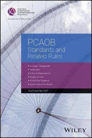 PCAOB Standards And Related Rules 2017 by Aicpa