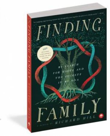 Finding Family: My Search for Roots and Secrets in My DNA by Richard Hill