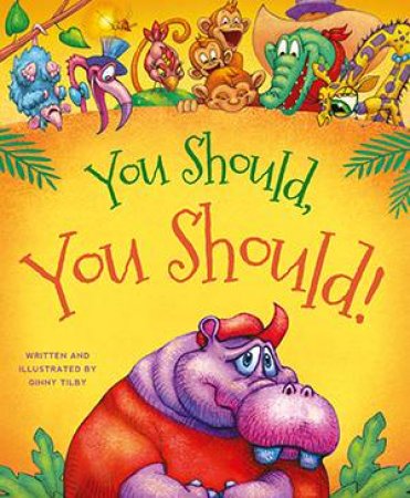 You Should, You Should by Ginny Tilby