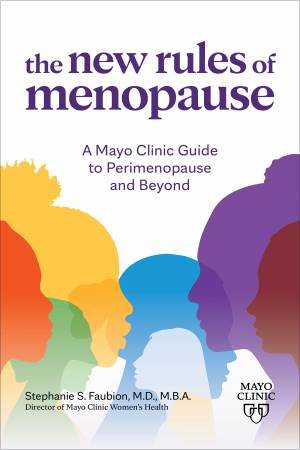 The New Rules of Menopause by Stephanie Faubion