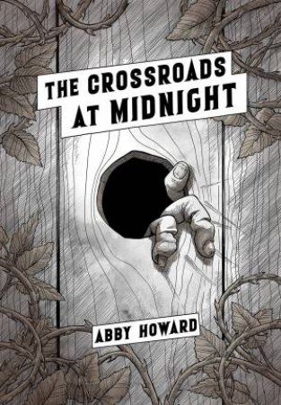 The Crossroads At Midnight by Abby Howard