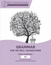 Grammar For The WellTrained Mind