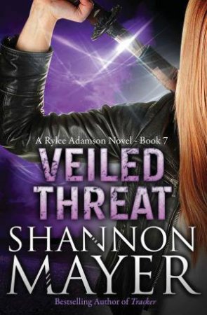 Veiled Threat by Shannon Mayer