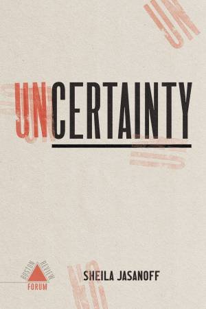 Uncertainty by Melvin L. Rogers