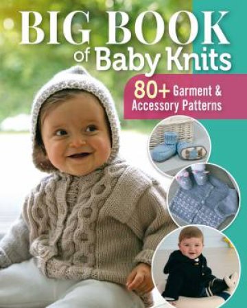 Big Book Of Baby Knits by Marie Claire Editions