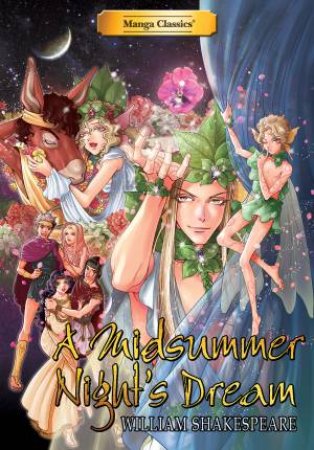 Manga Classics: A Midsummer Night's Dream by William Shakespeare & Crystal S Chan & Poe Tse