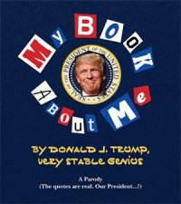 My Amazing Book About Tremendous Me A Parody