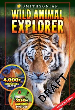 Smithsonian Wild Animal Explorer by Various