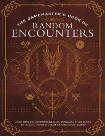 The Game Master's Book Of Random Encounters by Jeff Ashworth & Jasmine Kalle