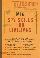 Mi6 Spy Skills For Civilians