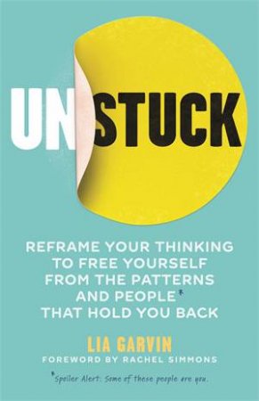 Unstuck by Lia Garvin