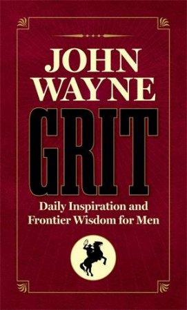 John Wayne Grit by Various