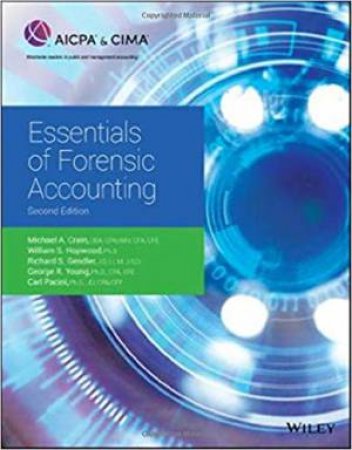 Essentials Of Forensic Accounting (2nd Ed.) by Various