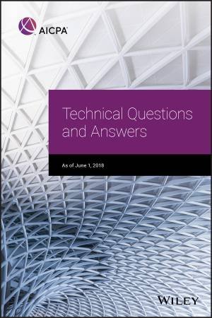 Aicpa Technical Questions and Answers, 2018 by Aicpa