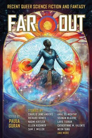 Far Out by Paula Guran