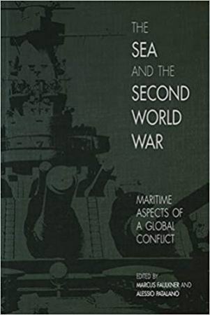 The Sea And The Second World War by Various