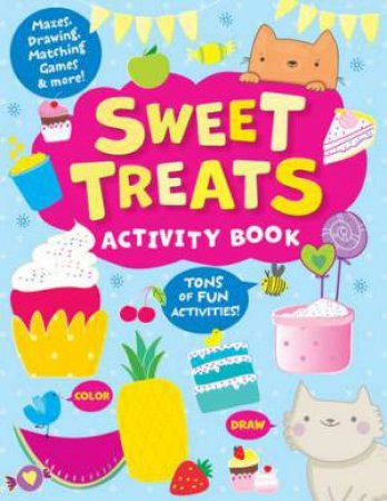 Sweet Treats Activity Book by Lida Danilova & Alexandra Dikaya